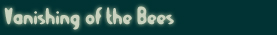 Vanishing of the Bees, a Documentary